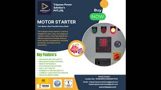 Introducing the Motor Starter – your motor’s defender, your business’s saver.