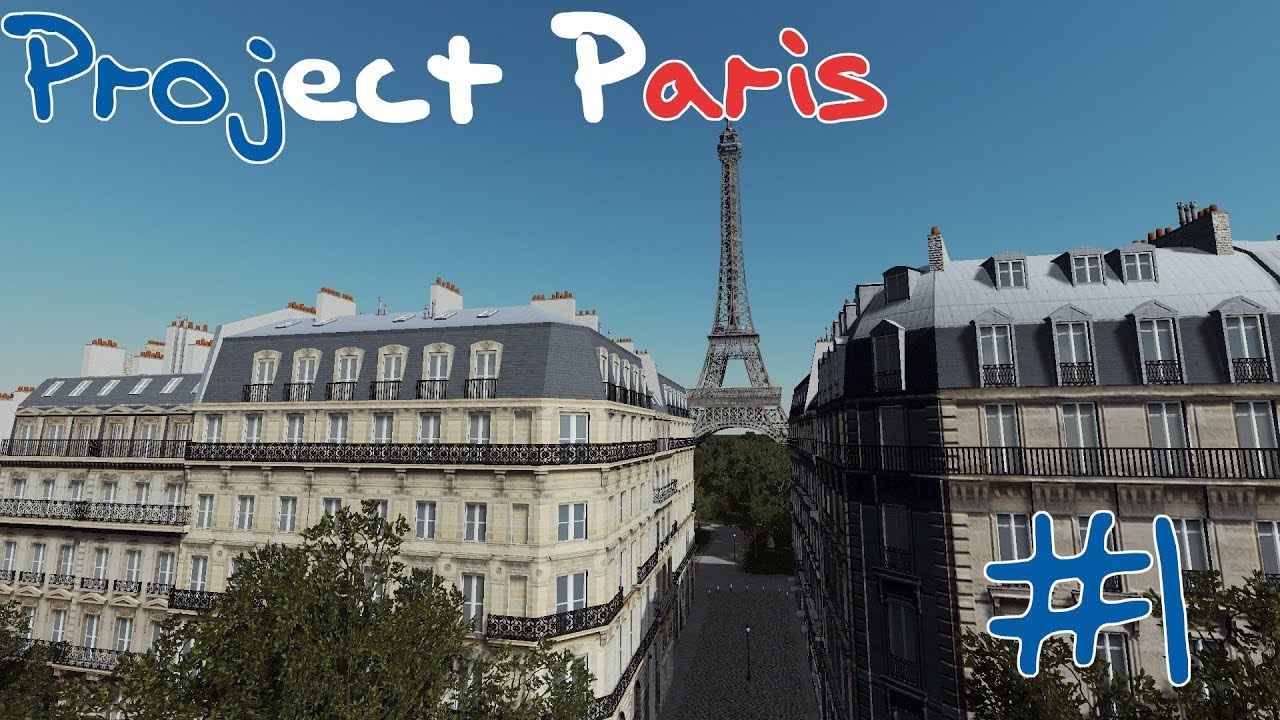 Eiffel tower project paris ep1 cities skylines youtube