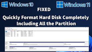How to Quickly Format Hard Disk Completely Including All the Partition In Windows 11
