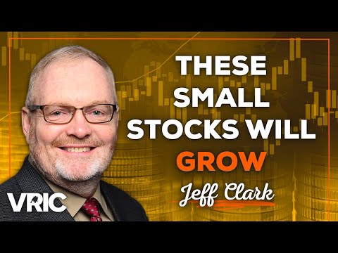 These Small Gold Stocks are About to Become Big: Jeff Clark