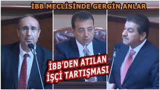 İBB Meclisinde İşten Çıkarma Tartışması / İmamoğlu - Göksu - Subaşı