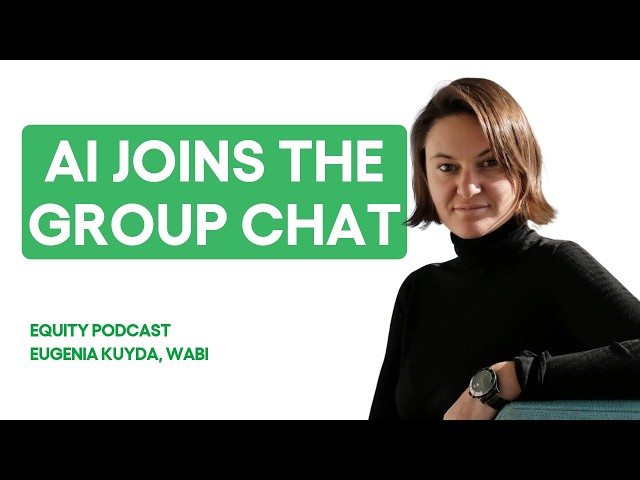 Meet Wabi, the AI assistant with group chats, multiple threads, and an app-builder | Equity podcast