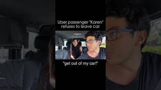 Entitled Uber “Karen” Passenger Gets Kicked Out