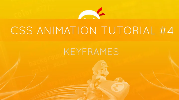 CSS Animation Tutorial #4 - Keyframes