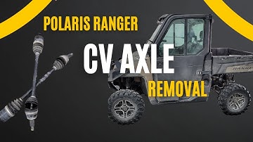 How To Remove a Front CV Axle from a Polaris Ranger