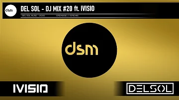 Best EDM Party Mix 2020 | DJ Mix #20 | Del Sol Music ft. IVISIO