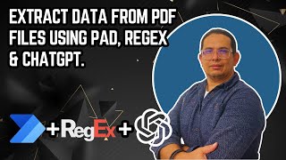 How to SAVE Time using Power Automate Desktop, Regex and ChatGPT! Extract Data from PDF Files Easily