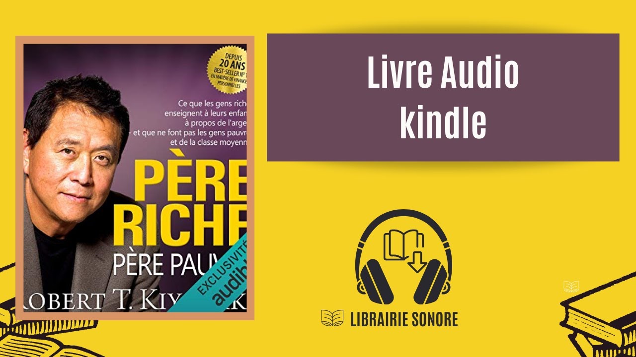 🎧Livre audio extrait Père riche, père pauvre Robert T. Kiyosaki livre
