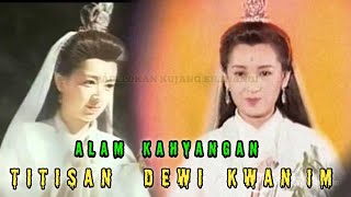 Download lagu Tititisan dewi kwan im dan ajaran welas asihnya