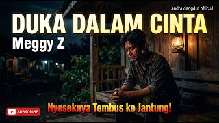 DUKA DALAM CINTA - Meggy Z | Versi Dangdut Klasik Syahdu (Cover by andra dangdut official)