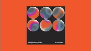 DJ Grumble - Interplanetary Beats (Full Album)