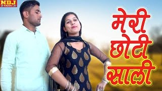 Latest Haryanvi Song 2017 _ Meri Chhoti Saali _ मेरी छोटी साली _ Jija Sali New Song _ NDJ Music