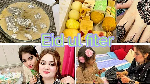 Eid ul fiter  Mubarak || chand raat se Eid k din k...