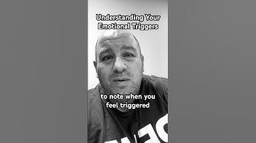Understanding Your Emotional Triggers