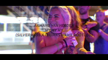 Armand Van Helden - My My My (SilverMass x Thomas Wawe Bootleg)