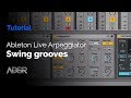 Ableton Arpeggiator Swing