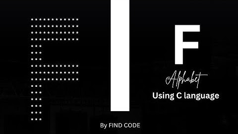 Alphabet F in pattern using for loop in C language.| Star pattern programs | FIND CODE