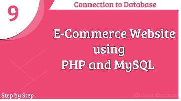 E-Commerce Website using PHP and MySQL || Working with Database and tables || Part -9