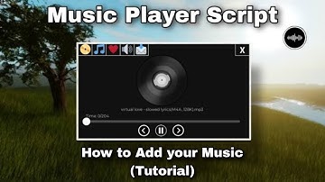 How to Add your Music in Music Player Script (Tutorial)