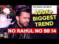Bigg Boss 14: Rahul Vaidya Ka Biggest Trend No Rahul No BB14, Tweets 400K+