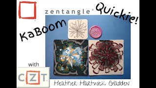 KaBoom | Zentangle® Quickie