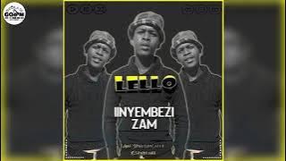 Lello[Team Fam]-Iinyembezi Zam