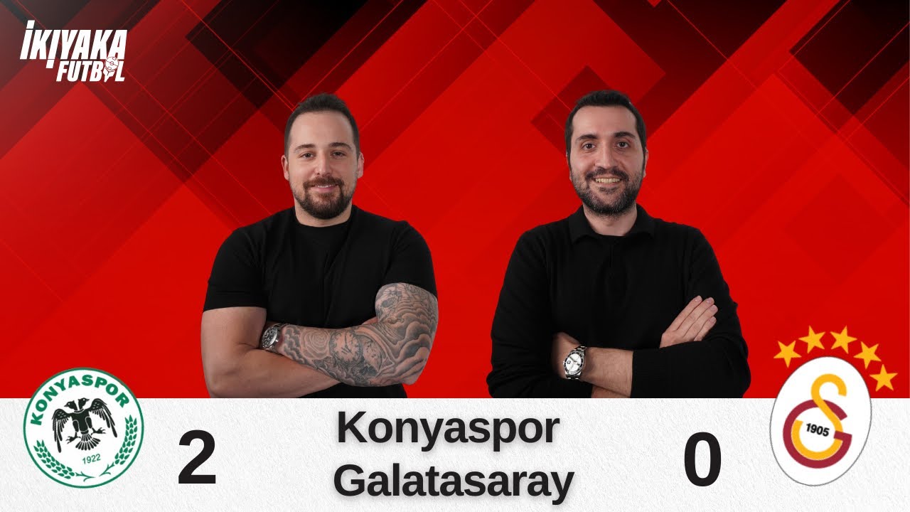 MAÇ SONU | KONYASPOR 2 - 0 GALATASARAY CANLI YAYIN