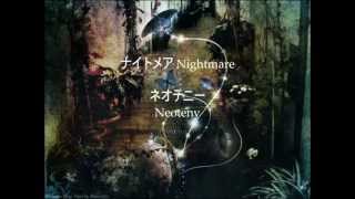 Miniatura del video "ナイトメア Nightmare - ネオテニー Neoteny (English translation and Lyrics)"