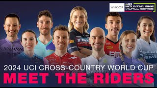 MEET THE RIDERS | 2024 UCI Mountain Bike Cross-country World Cup