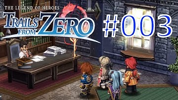 Trails From Zero - 003 - Walkthrough - No Commentary - Officially Joining The SSS