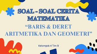 10 SOAL CERITA BARIS & DERET ARITMETIKA DAN GEOMETRI SERTA PEMBAHASANNYA