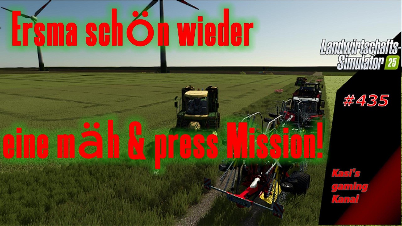 LS 25 Let's play #435 NF Marsch. Ersma schön wieder eine mäh & press Mission!