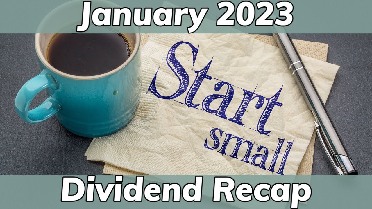 Unexpectedly Good Start to the Year | January 2023 Dividend Recap