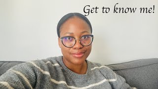 Get to know me||New on Youtube||South African Youtuber