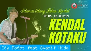 Edy Dodot Feat Syarif Hida - Kendal Kotaku | orangiro musik official( Video)