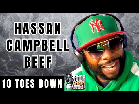 10 Toes Down On Hassan Campbell Beef [Part 21]