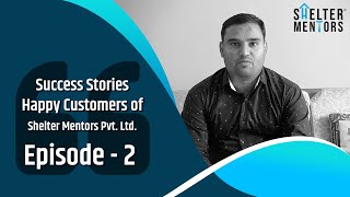 Success Stories | Happy Customers - Shelter Mentors Pvt. Ltd. | Episode - 2 | Park Land Homes, Pune