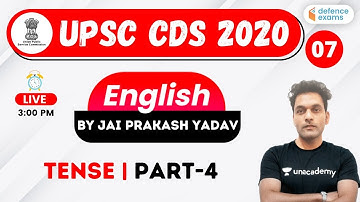 3:00 PM - UPSC CDS 2020 | English by Jai Prakash Yadav | Tense (Part-4)