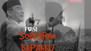 PUISI SOEKARNO BAPAKKU - Bung Maushul (Sekretaris DPD GMNI Jatim)