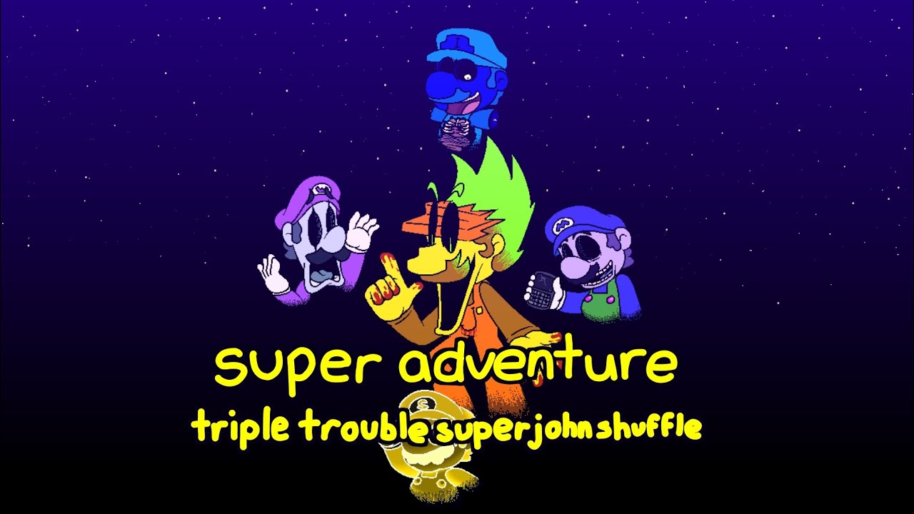 Friday Night Funkin': super adventure (Triple Trouble) - superjohn shuffle