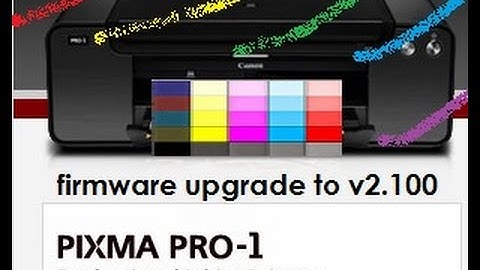 Pixma PRO-1 Firmware upgrade procedure