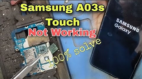 Samsung A03s touch not working solution by sabbir