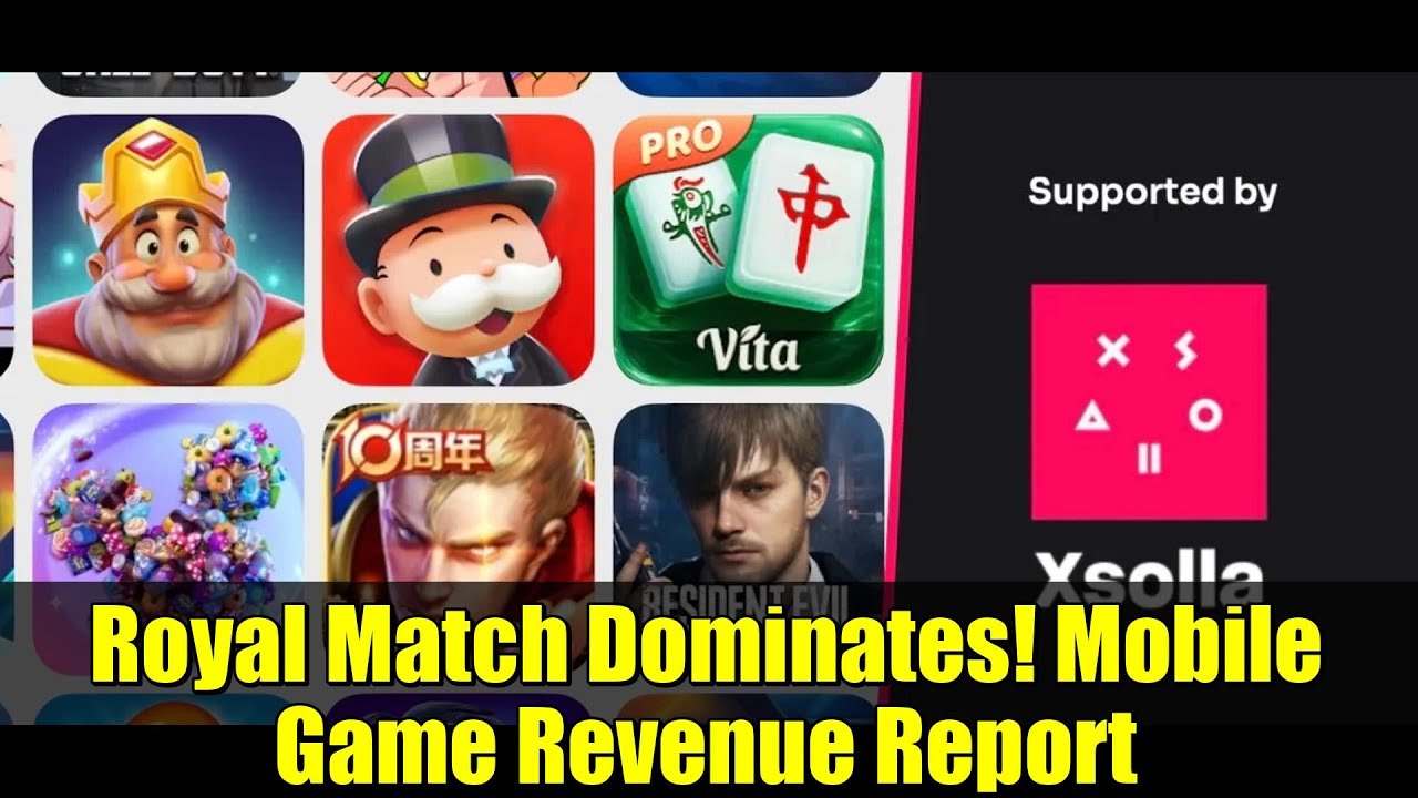Royal Match Dominates! Mobile Game Revenue Report | Monopoly Go, Vita Mahjong, Disney Magic Match