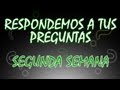 RESPONDEMOS PREGUNTAS: SEGUNDA SEMANA