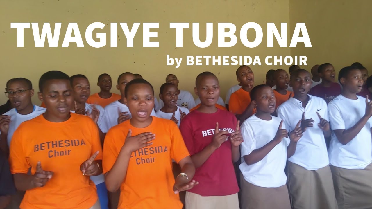 TWAGIYE _TUBONA [Official VIDEO] BY BETHESIDA CHOIR PROTESTA ESAPAG