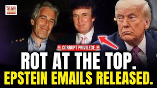 Rot Runs Deep. Epstein documents released by House committee. Trump Named in email