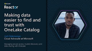 Making data easier to find and trust with OneLake Catalog