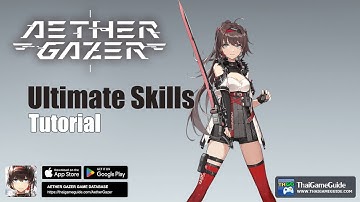 Aether Gazer - Ultimate Skills - Teammate Ultimate Skills - Ultimate Skillchains Tutorial
