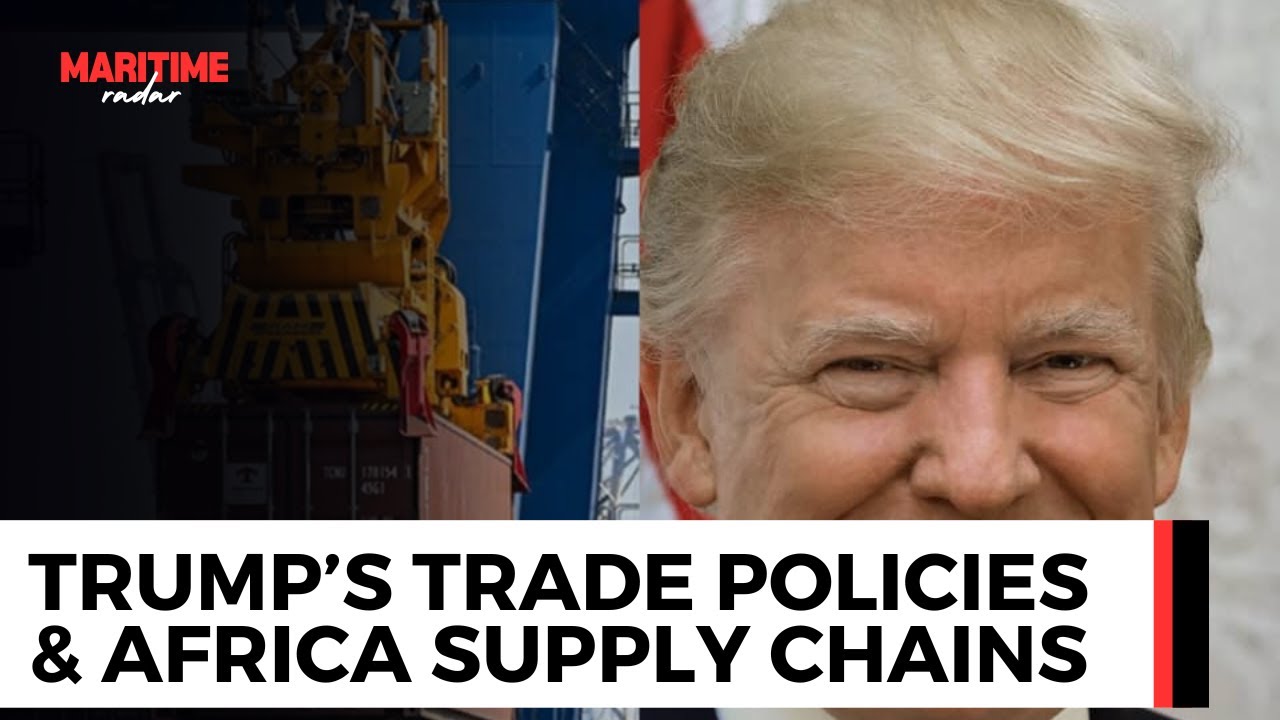 Navigating Trade Challenges: Trump’s Policies and Africa’s Supply Chains