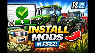 How to Install Mods in FS22